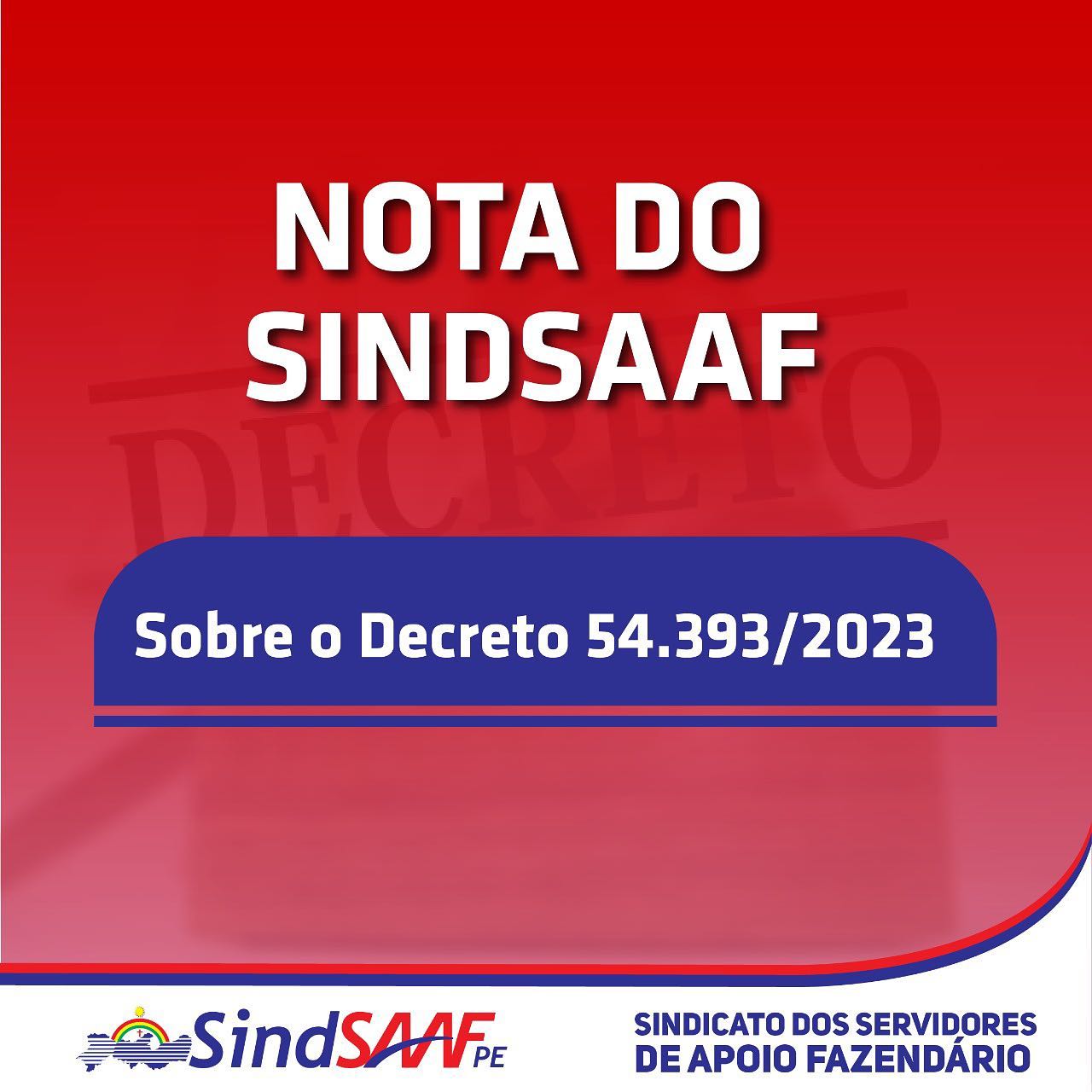 Nota do Sindsaaf contra Decreto N° 54.393