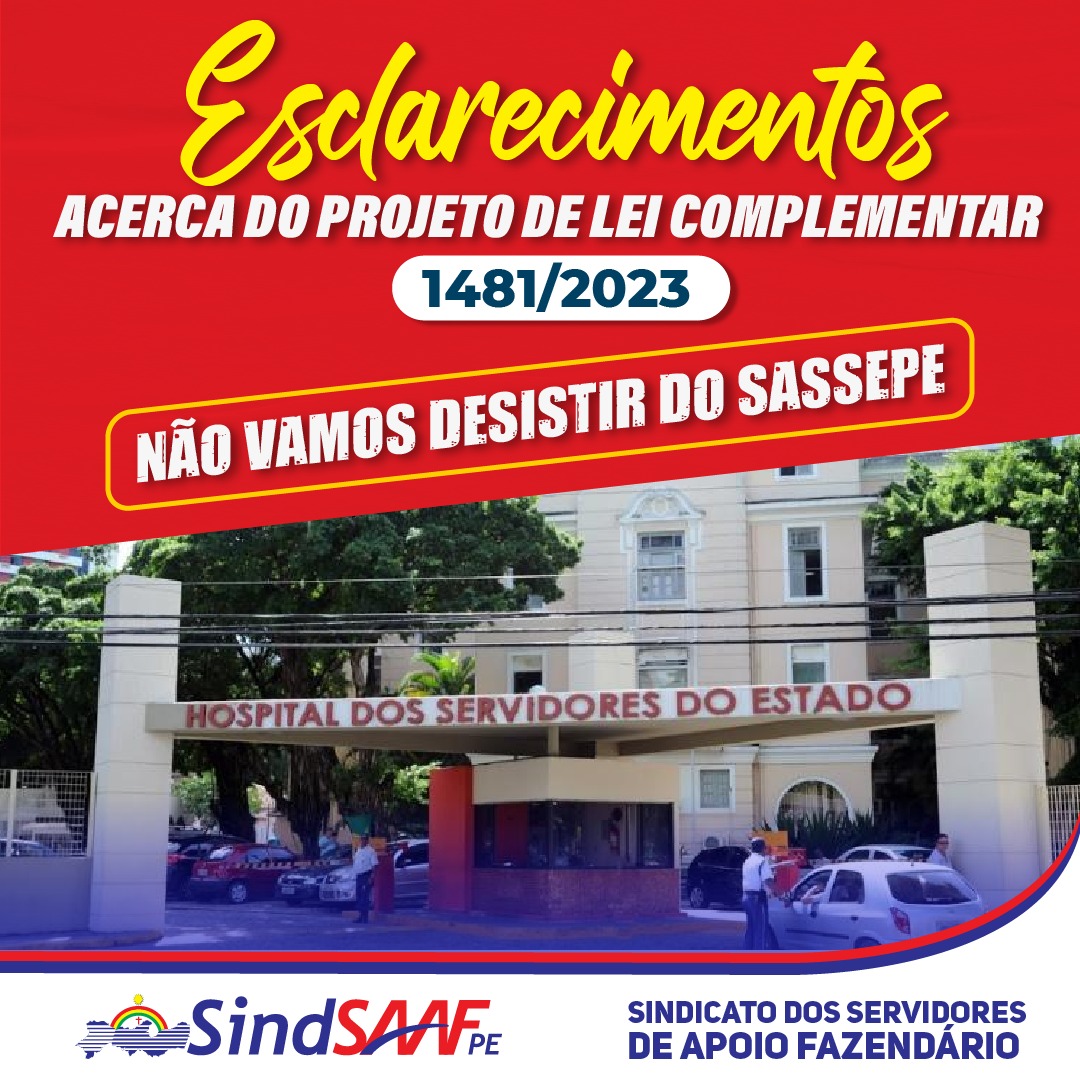 Esclarecimentos do projeto de lei 1481 sobre o Sassepe